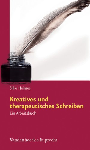 Beispielbild fr Kreatives und therapeutisches Schreiben: Ein Arbeitsbuch zum Verkauf von medimops