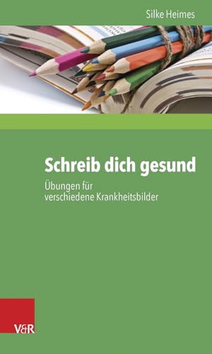 Stock image for Schreib Dich Gesund for sale by Blackwell's