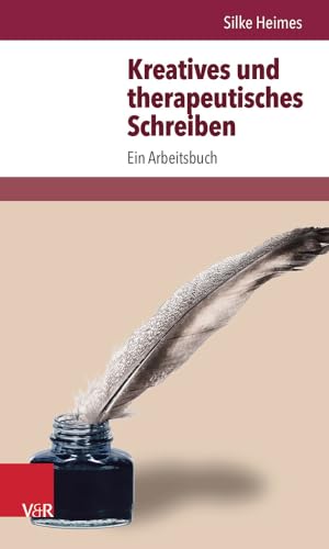 9783525404690: Kreatives und therapeutisches Schreiben: Ein Arbeitsbuch