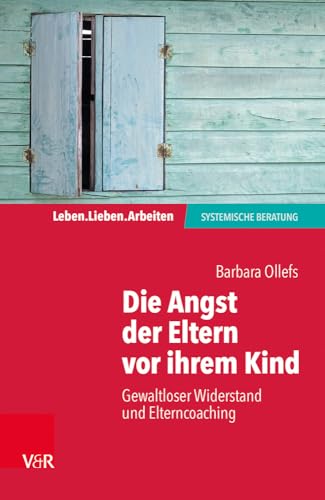 Stock image for Angst der Eltern vor ihrem Kind for sale by ISD LLC