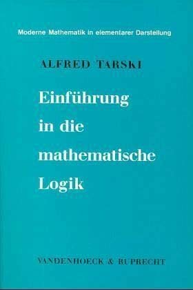 Stock image for Einfuhrung in Die Mathematische Logik for sale by Munster & Company LLC, ABAA/ILAB