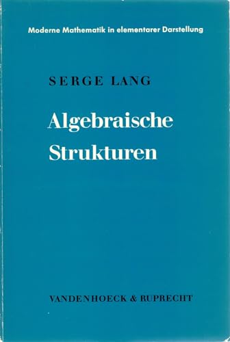 Beispielbild fr Algebraische Strukturen (Moderne Mathematik) zum Verkauf von medimops