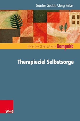 Stock image for Therapieziel Selbstsorge -Language: german for sale by GreatBookPrices