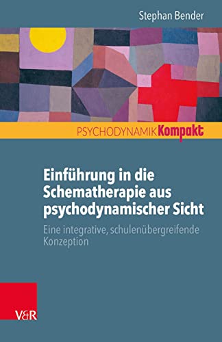 Stock image for Einfuhrung in Die Schematherapie Aus Psychodynamischer Sicht for sale by Blackwell's