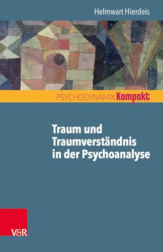 9783525406069: Traum Und Traumverstandnis in Der Psychoanalyse