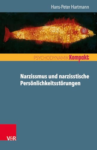 Stock image for Narzissmus Und Narzisstische Personlichkeitsstorungen for sale by Blackwell's