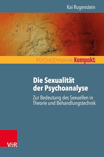 Stock image for Die Sexualitt Der Psychoanalyse for sale by Blackwell's