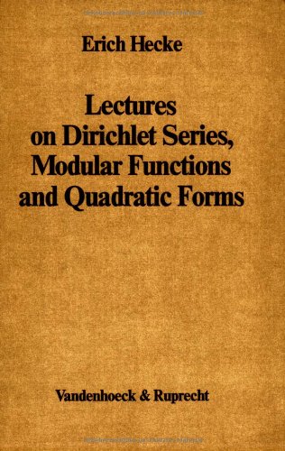 9783525407271: Lectures on Dirichlet-Series, Modular Functions and Quadratic Forms