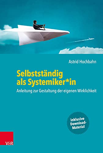 Beispielbild fr Selbststndig Als Systemiker*in zum Verkauf von Blackwell's