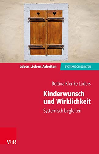 Imagen de archivo de Kinderwunsch und Wirklichkeit -Language: german a la venta por GreatBookPrices