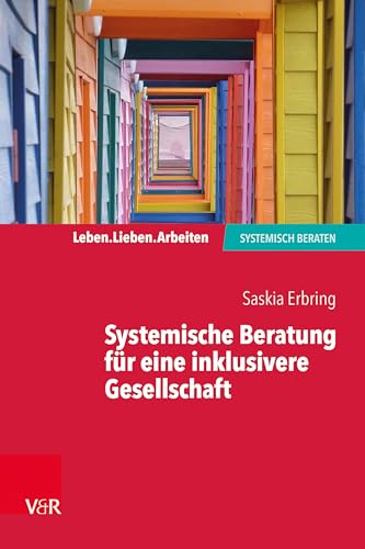 Stock image for Systemische Beratung Fur Eine Inklusivere Gesellschaft for sale by Blackwell's