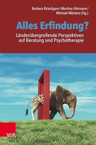 Stock image for Alles Erfindung? Lnderbergreifende Perspektiven auf Beratung und Psychotherapie for sale by medimops