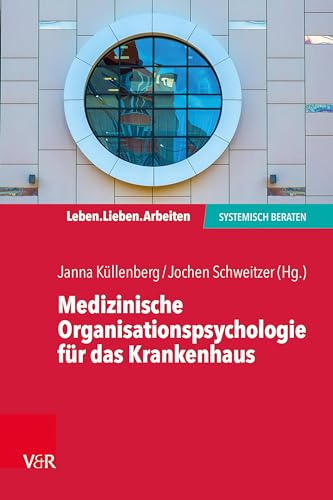 Stock image for Medizinische Organisationspsychologie Fur Das Krankenhaus for sale by Blackwell's