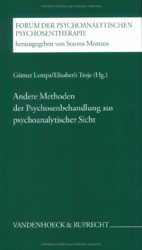 Imagen de archivo de Andere Methoden der Psychosenbehandlung aus psychoanalytischer Sicht. a la venta por Antiquariat Eule