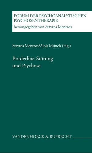 Stock image for Borderline-Strung und Psychose. for sale by Antiquariat Alte Seiten - Jochen Mitter