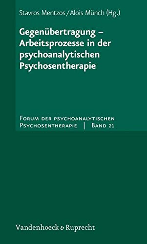 Stock image for Gegen Bertragung - Arbeitsprozesse in Der Psychoanalytischen Psychosentherapie for sale by Revaluation Books