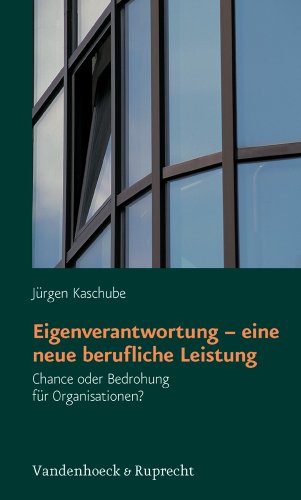 Beispielbild fr Eigenverantwortung - eine neue berufliche Leistung. zum Verkauf von SKULIMA Wiss. Versandbuchhandlung