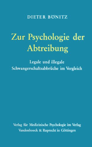 9783525452929: Zur Psychologie der Abtreibung: Legale u. illegale Schwangerschaftsabbrüche im Vergleich (Beihefte zur Zeitschrift Gruppenpsychotherapie und Gruppendynamik ; Heft 10) (German Edition)