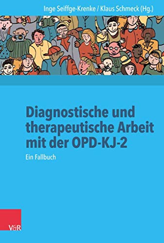 9783525453308: Diagnostische und therapeutische Arbeit mit der OPD-KJ-2: Ein Fallbuch