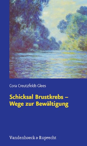 9783525453711: Schicksal Brustkrebs - Wege Zur Bewaltigung