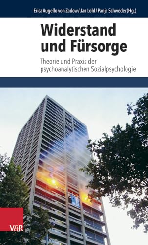 9783525454176: Widerstand Und Fursorge: Beitrage Zum Thema Psychoanalyse Und Gesellschaft (Schriften des Sigmund-Freud-Instituts)