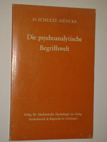 Imagen de archivo de Die psychoanalytische Begriffswelt. berarbeitet und herausgegeben von Eduard Jorswieck. a la venta por Antiquariat Bcherkeller