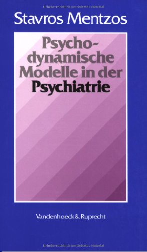 Beispielbild fr Psychodynamische Modelle in der Psychiatrie. zum Verkauf von Versandantiquariat Harald Gross