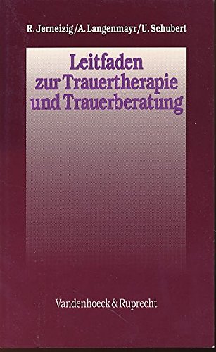 Beispielbild fr Leitfaden zur Trauertherapie und Trauerberatung zum Verkauf von medimops