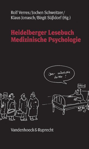 Heidelberger Lesebuch - Medizinische Psychologie. Mit 8 Abbildungen