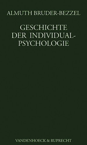 ( Einige Bleistiftanstreichungen ) Geschichte der Individualpsychologie. - Bruder-Bezzel, Almuth