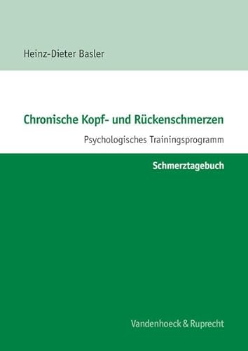 Beispielbild fr Chronische Kopf- und Rckenschmerzen. Schmerztagebuch. zum Verkauf von SKULIMA Wiss. Versandbuchhandlung