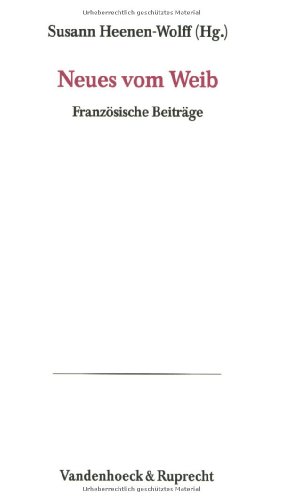 9783525460153: Neues vom Weib: Franzosische Beitrage (Psychoanalytische Blatter) (Psychoanalytische Blatter, 16) (German Edition)