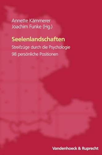 Beispielbild fr Seelenlandschaften. Streifzge durch die Psychologie. 98 persnliche Positionen zum Verkauf von medimops