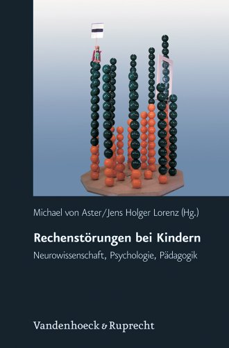 Stock image for Rechenstrung bei Kindern - Neurowissenschaft, Psychologie, Pdagogik - Mit 78 Abbildungen und 9 Tabellen for sale by Antiquariat Hoffmann