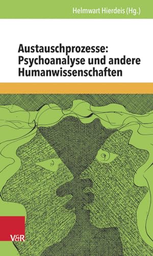 9783525462713: Austauschprozesse: Psychoanalyse Und Andere Humanwissenschaften