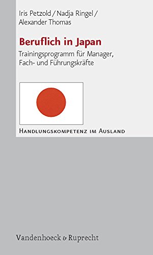 Stock image for Beruflich In Japan: Trainingsprogramm Fr Manager, Fach- Und Fhrungskrfte for sale by Revaluation Books