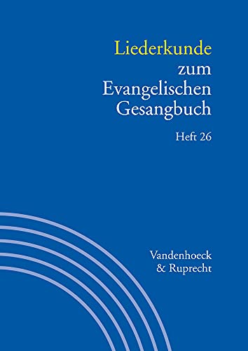 Liederkunde zum Evangelischen Gesangbuch. Heft 26.