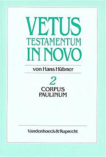 Vetus Testamentum in Novo - Bd 2: Corpus Paulinum