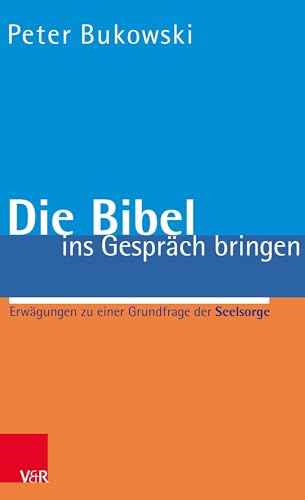 Stock image for Die Bibel Ins Gesprach Bringen for sale by Blackwell's