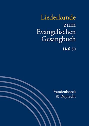 Stock image for Liederkunde Zum Evangelischen Gesangbuch. Heft 30 for sale by Blackwell's
