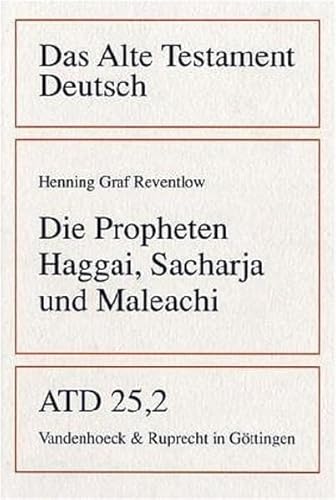 9783525512388: Das Alte Testament Deutsch.: Die Propheten Haggai, Sacharja Und Maleachi: 25.2 (Das Alte Testament Deutsch. Atd. Kartonierte Ausgabe)