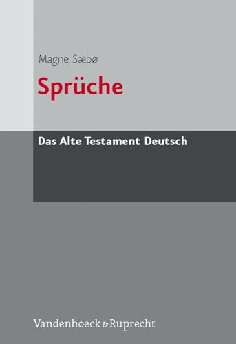 9783525512395: Spruche (Das Alte Testament Deutsch. ATD. Kartonierte Ausgabe) (Das Alte Testament Deutsch, 16,1) (German Edition)