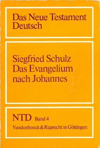 Das Neue Testament Deutsch - Neues Göttinger Bibelwerk Band 4: Das Evangelium nach Johannes