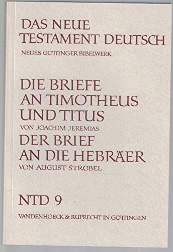 Stock image for Die Briefe an Timotheus und Titus. Der Brief an die Hebrer for sale by medimops