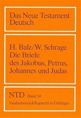 Beispielbild fr Das Neue Testament Deutsch (NTD), 11 Bde. in 13 Tl.-Bdn., Band 10: Die Katholischen Briefe: Bd. 10 zum Verkauf von medimops