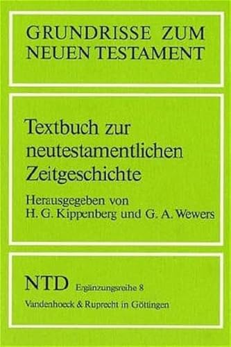 Imagen de archivo de Textbuch zur neutestamentlichen Zeitgeschichte (Grundrisse zum Neuen Testament) (German Edition) a la venta por Half Price Books Inc.