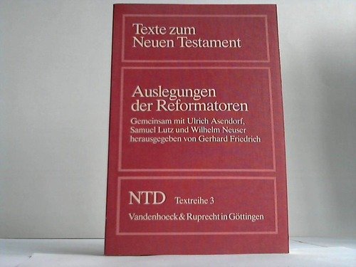 Stock image for Auslegungen der Reformatoren for sale by Antiquariat Bookfarm