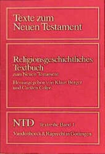 9783525513675: Das Neue Testament Deutsch. Textreihe. Texte zum Neuen Testament.: Religionsgeschichtliches Textbuch Zum Neuen Testament: Bd. 1