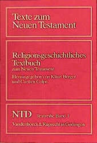 9783525513675: Religionsgeschichtliches Textbuch zum Neuen Testament (TEXTE ZUM NEUEN TESTAMENT) (Abhandl.d.akad.der Wissensch. Phil.-hist.klasse 3.folge) (German Edition)