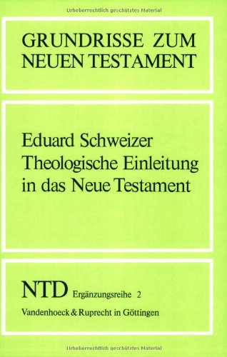 Beispielbild fr Theologische Einleitung in Das Neue Testament zum Verkauf von Anybook.com